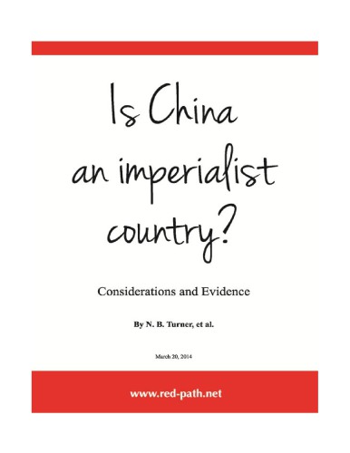 Is China An Imperialist Country Considerations And Evidence N B Turner