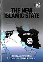 The New Islamic State Ideology Religion And Violent Extremism In The 21st Century Covarrubias