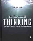 The Psychology Of Thinking Reasoning Decisionmaking And Problemsolving John Paul Minda
