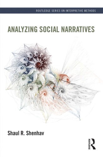 Analyzing Social Narratives Shaul R Shenhav