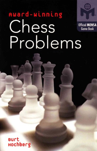 Awardwinning Chess Problems Paperback Burt Hochberg