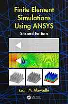 Finite Element Simulations Using Ansys Second Edition Alawadhi