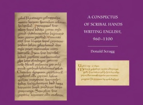 A Conspectus Of Scribal Hands Writing English 9601100 Donald Scragg
