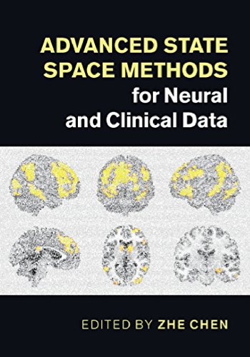 Advanced State Space Methods For Neural And Clinical Data Zhe Chen
