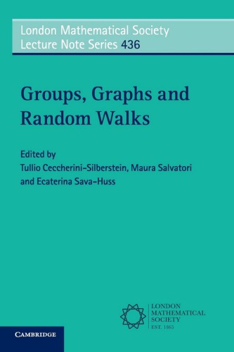 Groups Graphs And Random Walks Tullio Ceccherinisilberstein