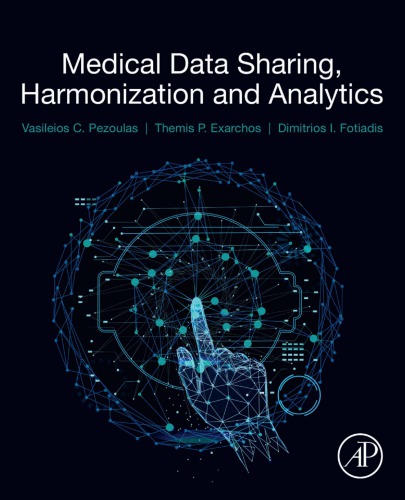 Medical Data Sharing Harmonization And Analytics Vasileios Pezoulas