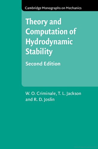 Theory And Computation In Hydrodynamic Stability 2nd Edition W O Criminale