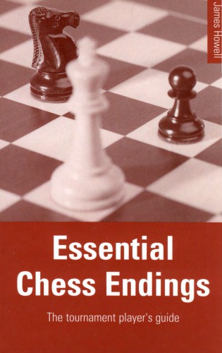 Essential Chess Endings Howell James