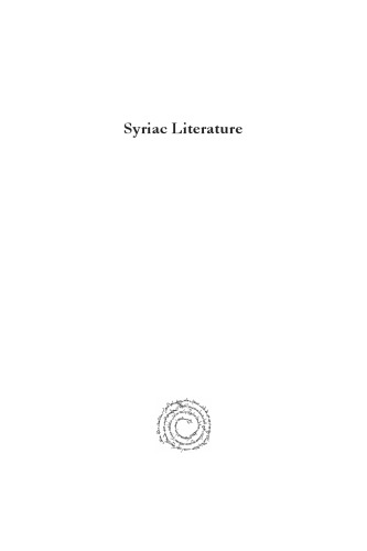 Syriac Literature An English Translation Of La Littrature Syriaque Rubens Duval Olivier Holmey