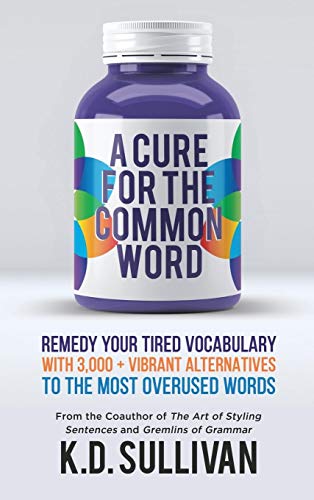 A Cure For The Common Word Kd Sullivan