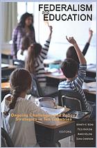 Federalism And Education Ongoing Challenges And Policy Strategies In Ten Countries Chebenova