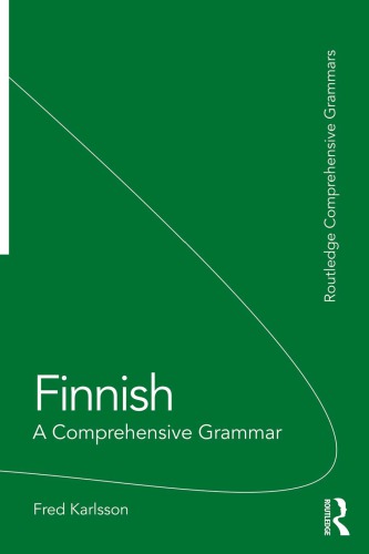 Finnish A Comprehensive Grammar 1st Fred Karlsson