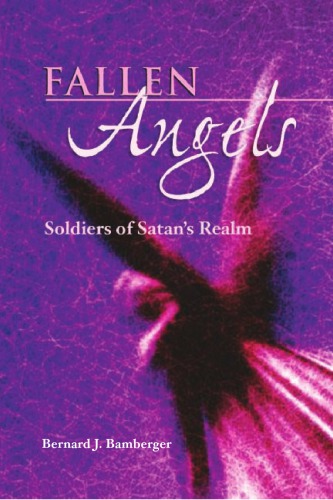 Fallen Angels Soldiers Of Satans Realm Bernard J Bamberger