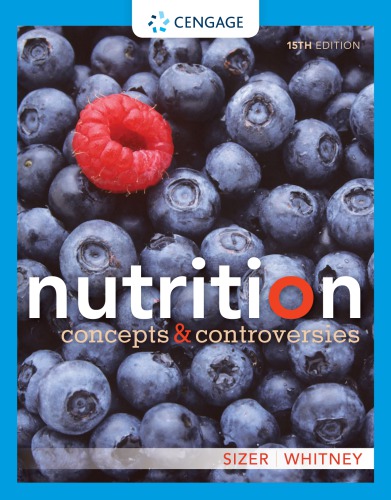 Nutrition Concepts And Controversies 15th Edition Frances Sienkiewicz Sizer
