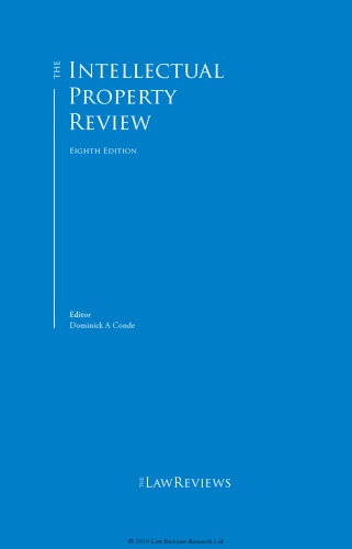 The Intellectual Property Review 8th Edition Dominick A Conde
