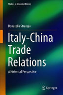 Italychina Trade Relations A Historical Perspective Illustrated Strangio