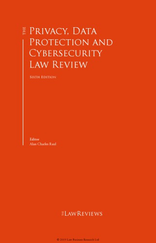 The Privacy Data Protection And Cybersecurity Law Review 6th Alan Charles Raul