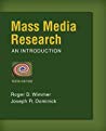 Mass Media Research An Introduction Tenth Edition Roger D Wimmer Joseph R Dominick