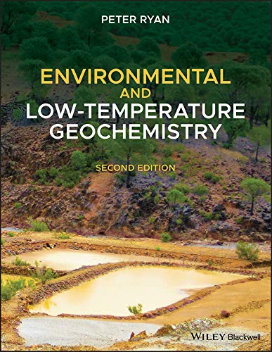 Environmental And Lowtemperature Geochemistry Third Peter Ryan