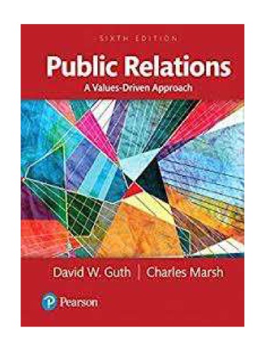 Public Relations A Valuesdriven Approach 6th Edition David W Guth