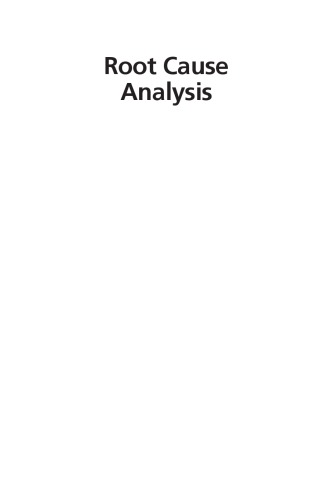 Root Cause Analysis The Core Of Problem Solving And Corrective Action 2nd Duke Okes
