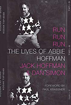 Run Run Run The Lives Of Abbie Homanjack Homan And Daniel Simon Jack Hoffman Daniel Simon
