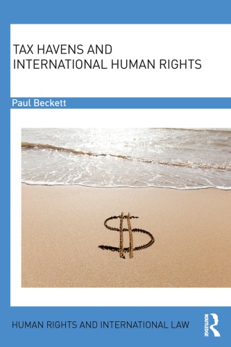 Tax Havens And International Human Rights 1st Edition Paul Beckett