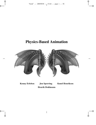 Physicsbased Animation Kenny Erleben Jon Sporring Knud Henriksen