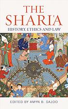 The Sharia History Ethics And Law 1st Edition Amyn B Sajoo