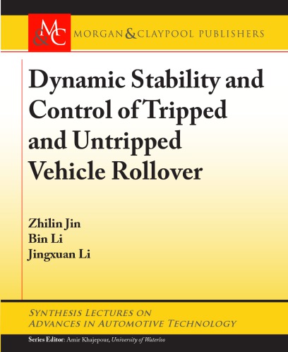 Dynamic Stability And Control Of Tripped And Untripped Vehicle Rollover Jin