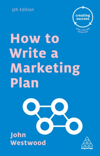 How To Write A Marketing Plan 5th Edition John Westwood