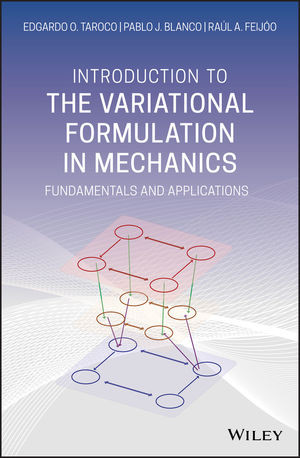 Introduction To The Variational Formulation In Mechanics Edgardo O Taroco