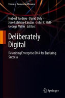 Deliberately Digital Rewriting Enterprise Dna For Enduring Success 1st Edition Hubert Tardieu