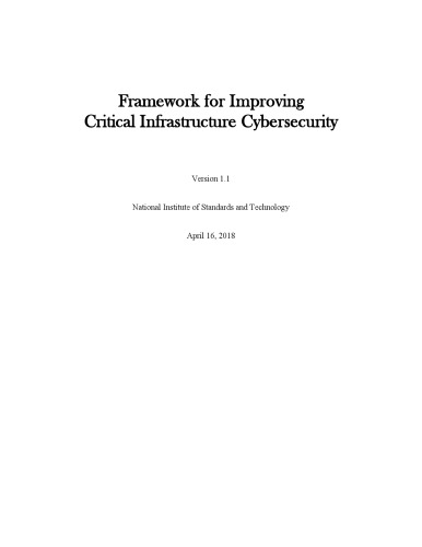 Framework For Improving Critical Infrastructure Cybersecurity 11 National Institute Of Standards And Technology