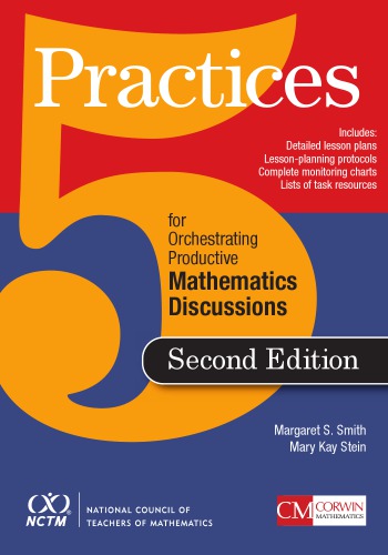 The Five Practices For Orchestrating Productive Mathematics Discussions 2nd Margaret S Smith