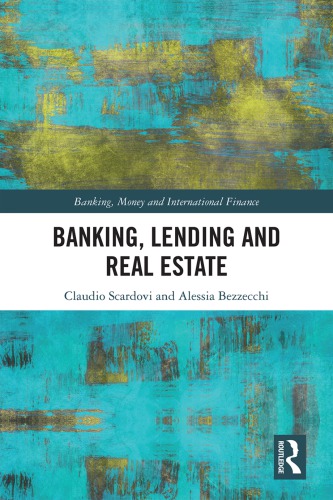Banking Lending And Real Estate Bezzecchi Alessia Scardovi