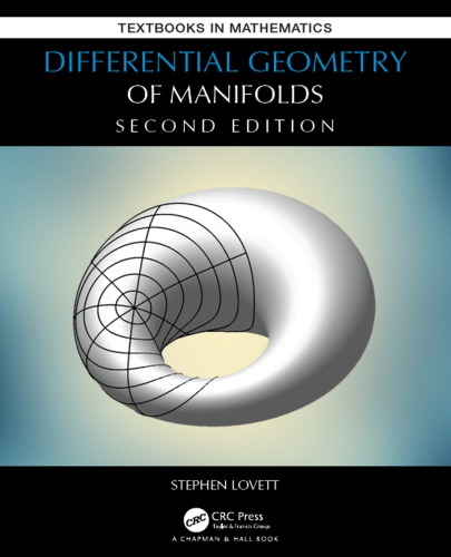 Differential Geometry Of Manifolds Second Edition Lovett Stephen T