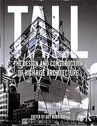 Tall The Design And Construction Of Highrise Architecture Marriage