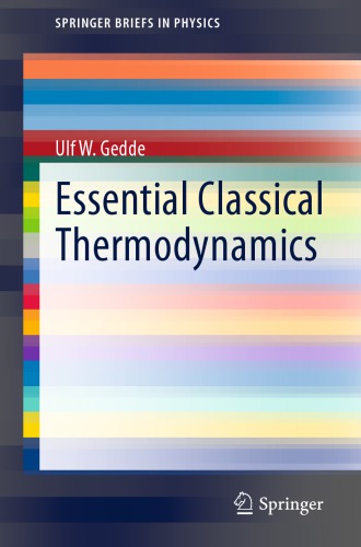 Essential Classical Thermodynamics Ulf W Gedde