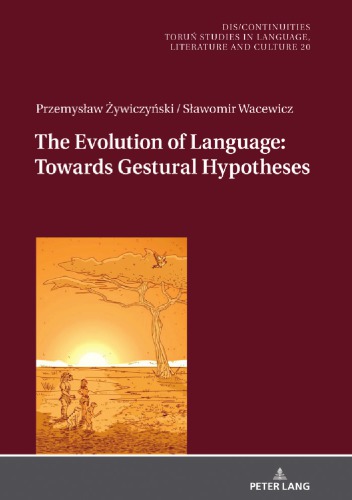 The Evolution Of Language Wacewicz Slawomir Zywiczynski Przemyslaw