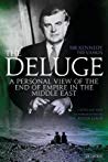 The Deluge A Personal View Of The End Of Empire In The Middle East Hardcover Kennedy Trevaskis