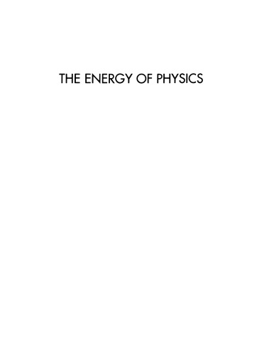 The Energy Of Physics Part I Classical Mechanics And Thermodynamics 2nd Christopher J Fischer