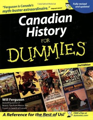 Canadian History For Dummies Will Ferguson