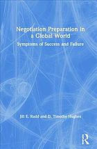 Negotiation Preparation In A Global World Symptoms Of Success And Failure Hughes