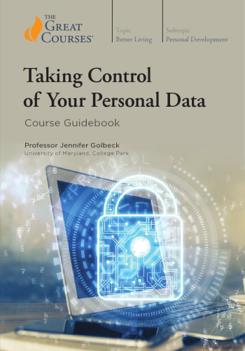 Taking Control Of Your Personal Data Jennifer Golbeck