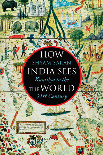 How India Sees The World Retail Shyam Saran
