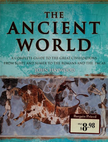 The Ancient World 2013 Edition John Haywood