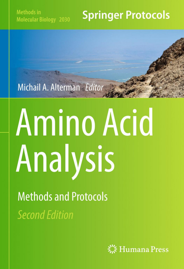 Amino Acid Analysis Methods And Protocols 2nd Ed 2019 Michail A Alterman