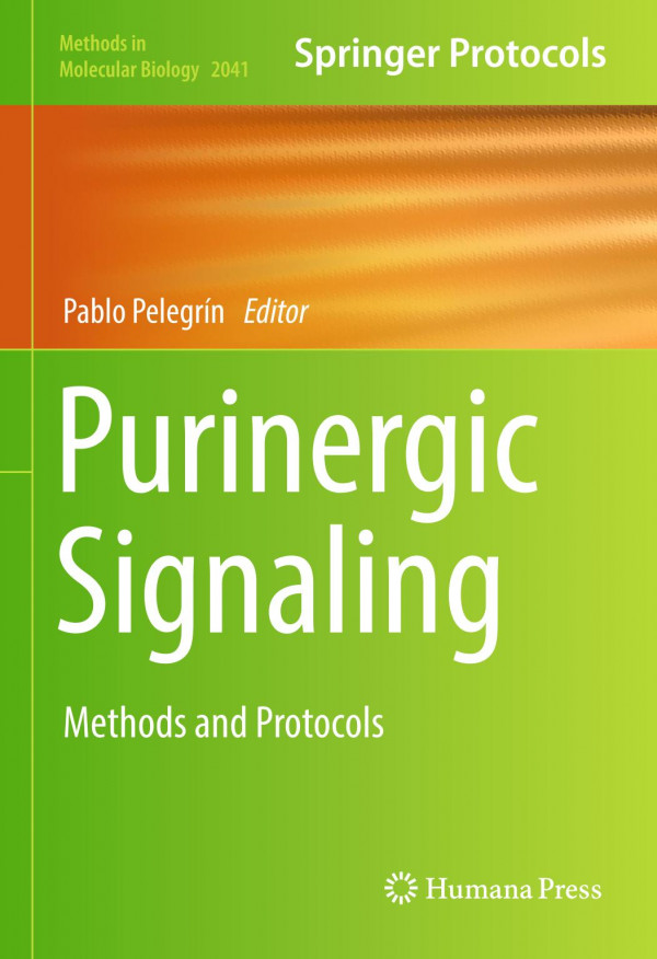 Purinergic Signaling Methods And Protocols 1st Ed 2020 Pablo Pelegrn