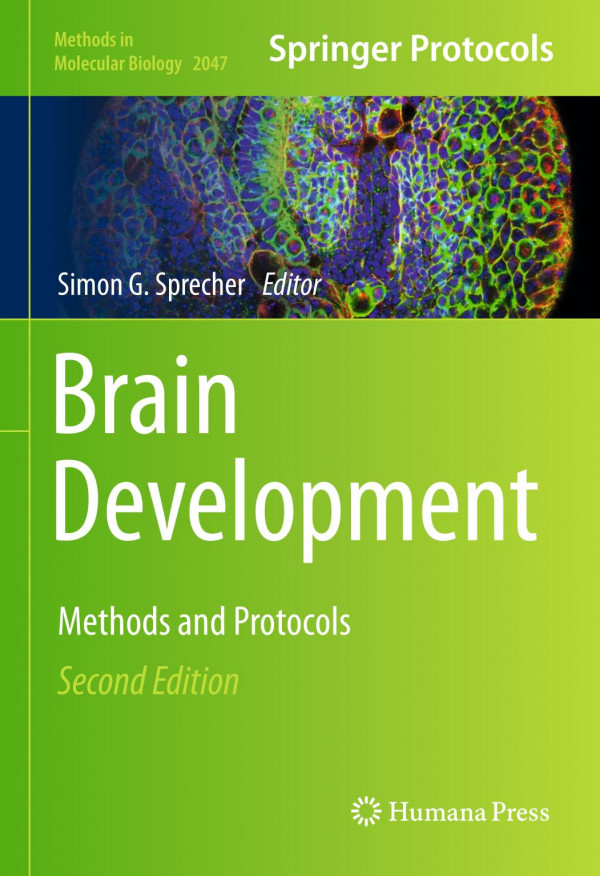 Brain Development Methods And Protocols 2nd Ed 2020 Simon G Sprecher